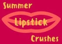 Summer Lipstick Crushes – Mrs. Bishop