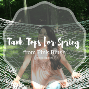 Tank Tops for Spring with Pink Blush – Mrs. Bishop