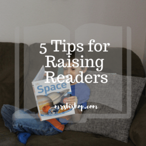 5 Tips for Raising Readers – Mrs. Bishop