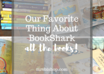 Our Favorite Thing About BookShark- All the Books – Mrs. Bishop