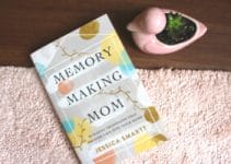 Memory Making Mom by Jessica Smartt: Book Review – Mrs. Bishop