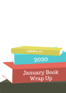 January Book Wrap Up 2020 – Mrs. Bishop