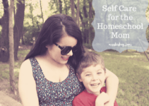 Self Care for the Homeschool Mom – Mrs. Bishop