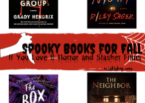 Spooky Books for Fall: If You Love B Horror Movies & Slasher Films