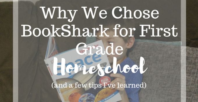 Why We Chose BookShark for First Grade